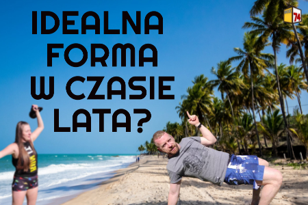 Jak zachować formę w czasie sezonu letniego?